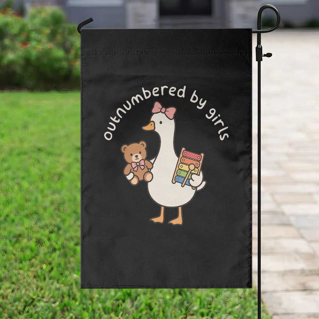 Outnumbered By Girls Garden Flag Funny Girl Dad Goose