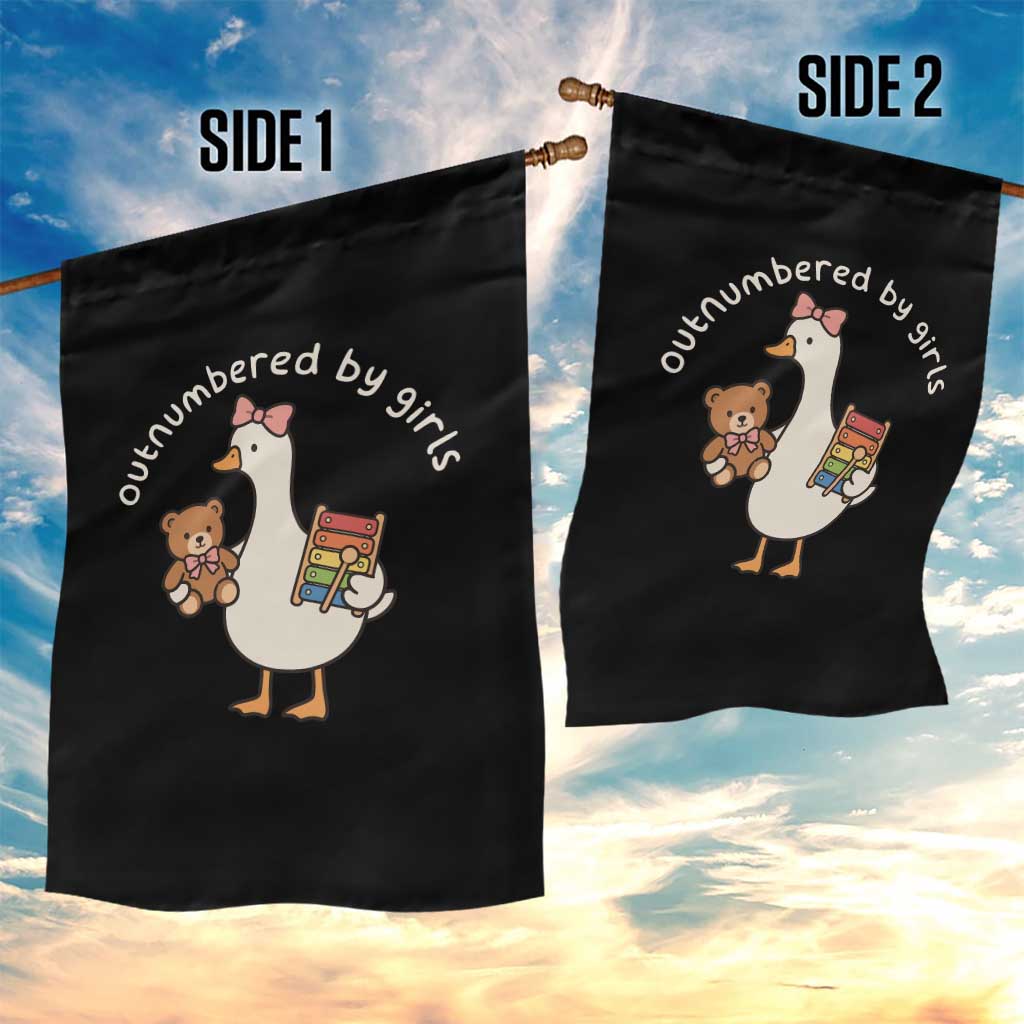 Outnumbered By Girls Garden Flag Funny Girl Dad Goose