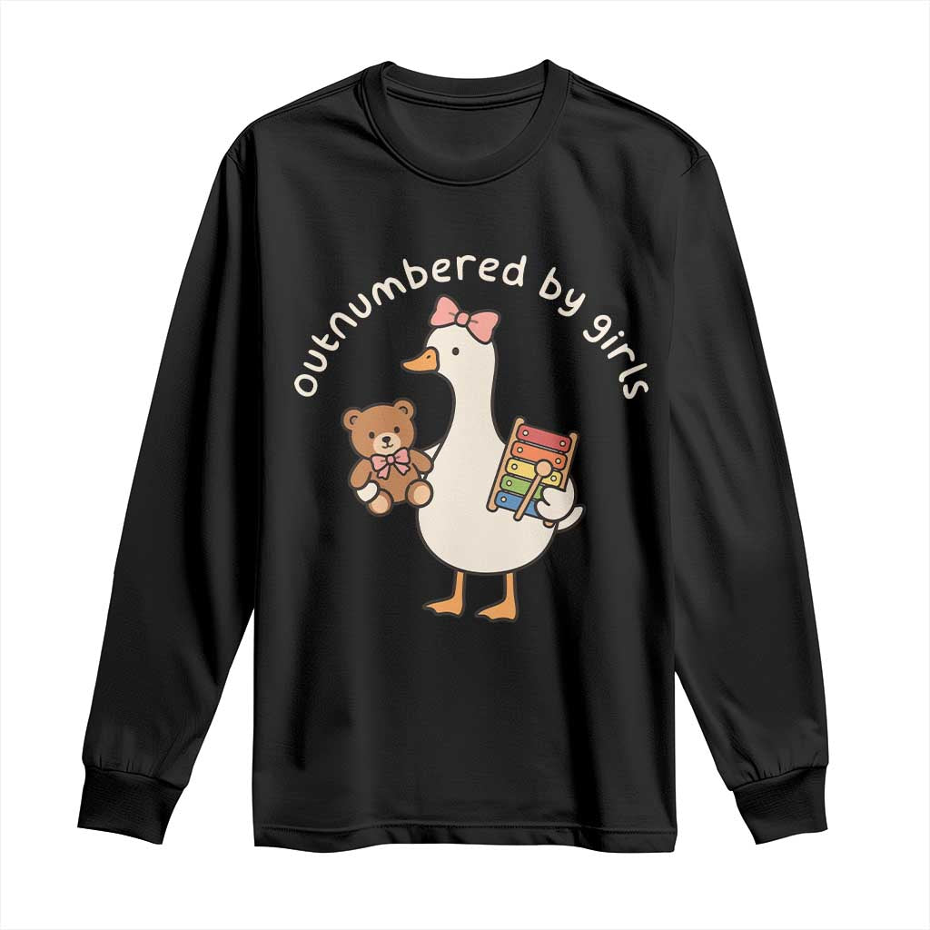 Outnumbered By Girls Long Sleeve Shirt Funny Girl Dad Goose