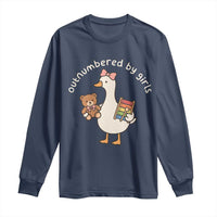 Outnumbered By Girls Long Sleeve Shirt Funny Girl Dad Goose