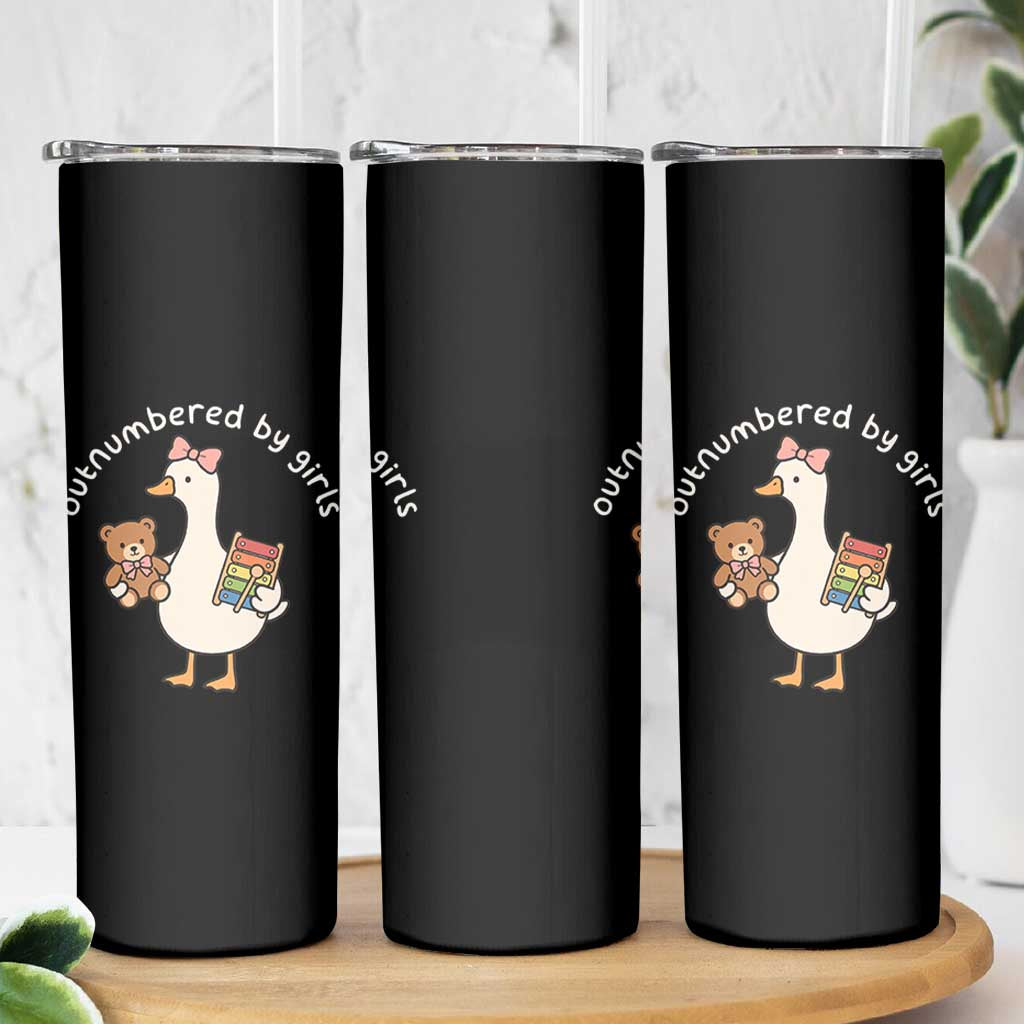 Outnumbered By Girls Skinny Tumbler Funny Girl Dad Goose