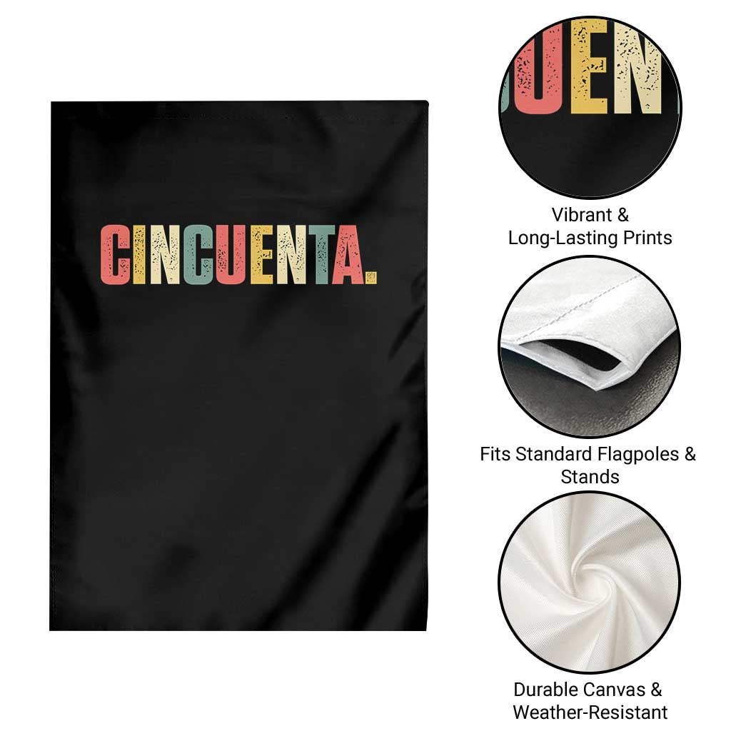 50th Birthday Cincuenta Garden Flag Spanish Mexican 50 Years Old Bday