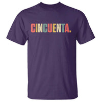 50th Birthday Cincuenta T Shirt Spanish Mexican 50 Years Old Bday
