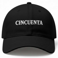 Spanish Mexican 50th Birthday Baseball Cap Cincuenta 50 Years Old Bday