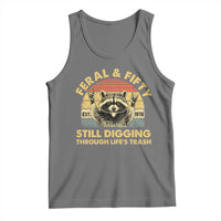 50th Birthday Raccoon Tank Top Feral And Fifty Still Digging Through Life's Trash Est 1976