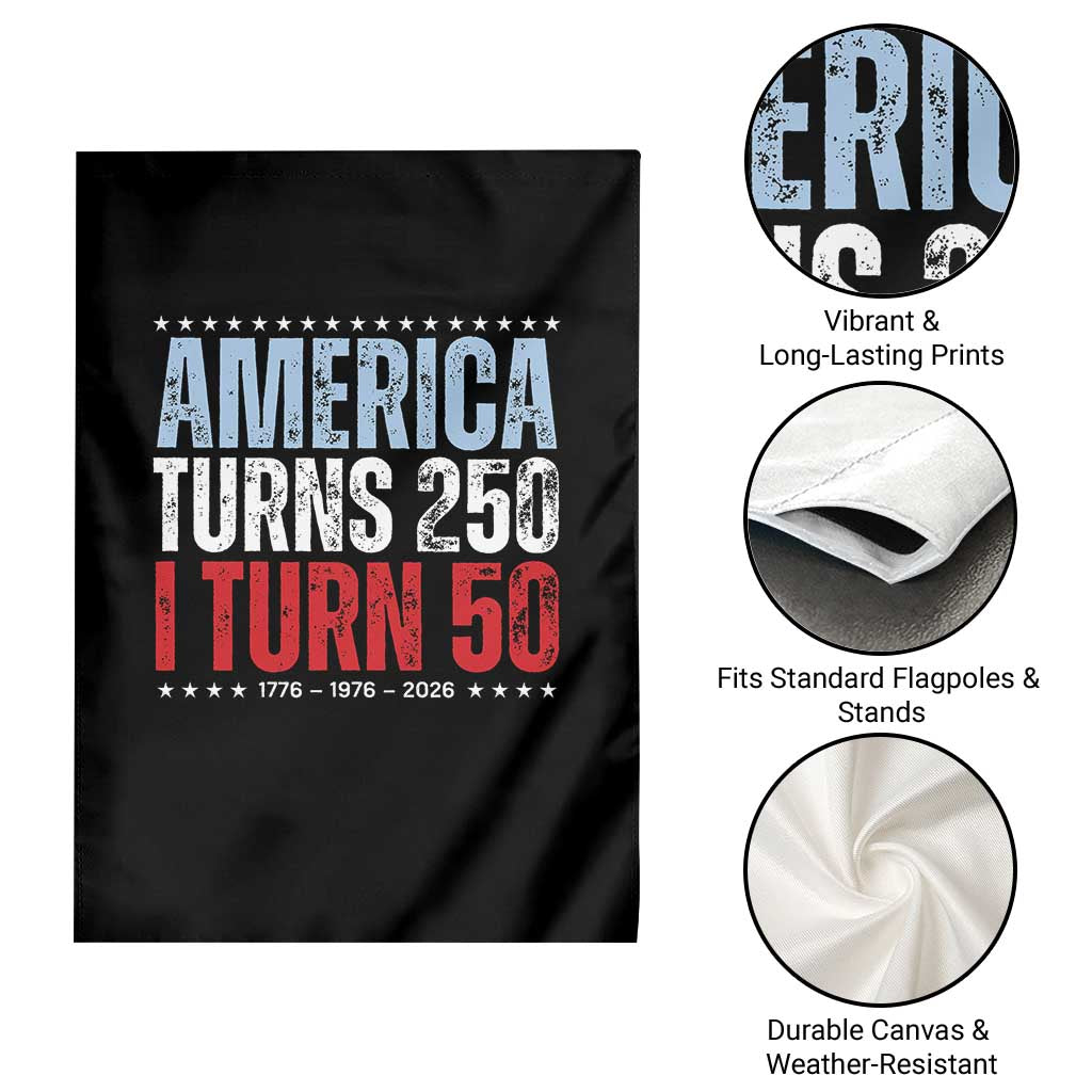 America Turns 250 I Turn 50 Garden Flag 50th Birthday 250th Anniversary USA Vintage 1976