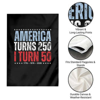 America Turns 250 I Turn 50 Garden Flag 50th Birthday 250th Anniversary USA Vintage 1976