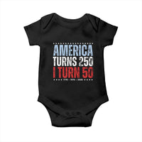 America Turns 250 I Turn 50 Baby Onesie 50th Birthday 250th Anniversary USA Vintage 1976