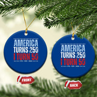 America Turns 250 I Turn 50 Ceramic Ornament 50th Birthday 250th Anniversary USA Vintage 1976
