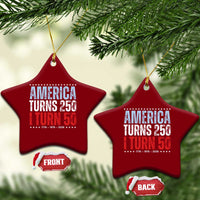 America Turns 250 I Turn 50 Ceramic Ornament 50th Birthday 250th Anniversary USA Vintage 1976