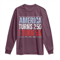 America Turns 250 I Turn 50 Long Sleeve Shirt 50th Birthday 250th Anniversary USA Vintage 1976