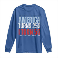 America Turns 250 I Turn 50 Long Sleeve Shirt 50th Birthday 250th Anniversary USA Vintage 1976