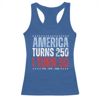 America Turns 250 I Turn 50 Racerback Tank Top 50th Birthday 250th Anniversary USA Vintage 1976