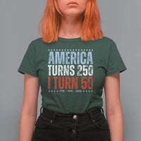 America Turns 250 I Turn 50 T Shirt For Women 50th Birthday 250th Anniversary USA Vintage 1976