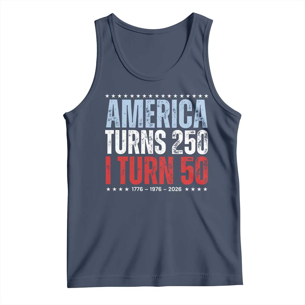 America Turns 250 I Turn 50 Tank Top 50th Birthday 250th Anniversary USA Vintage 1976