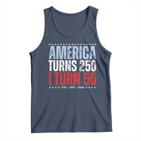 America Turns 250 I Turn 50 Tank Top 50th Birthday 250th Anniversary USA Vintage 1976