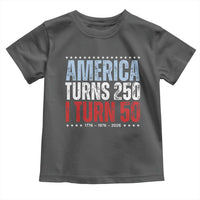 America Turns 250 I Turn 50 Toddler T Shirt 50th Birthday 250th Anniversary USA Vintage 1976