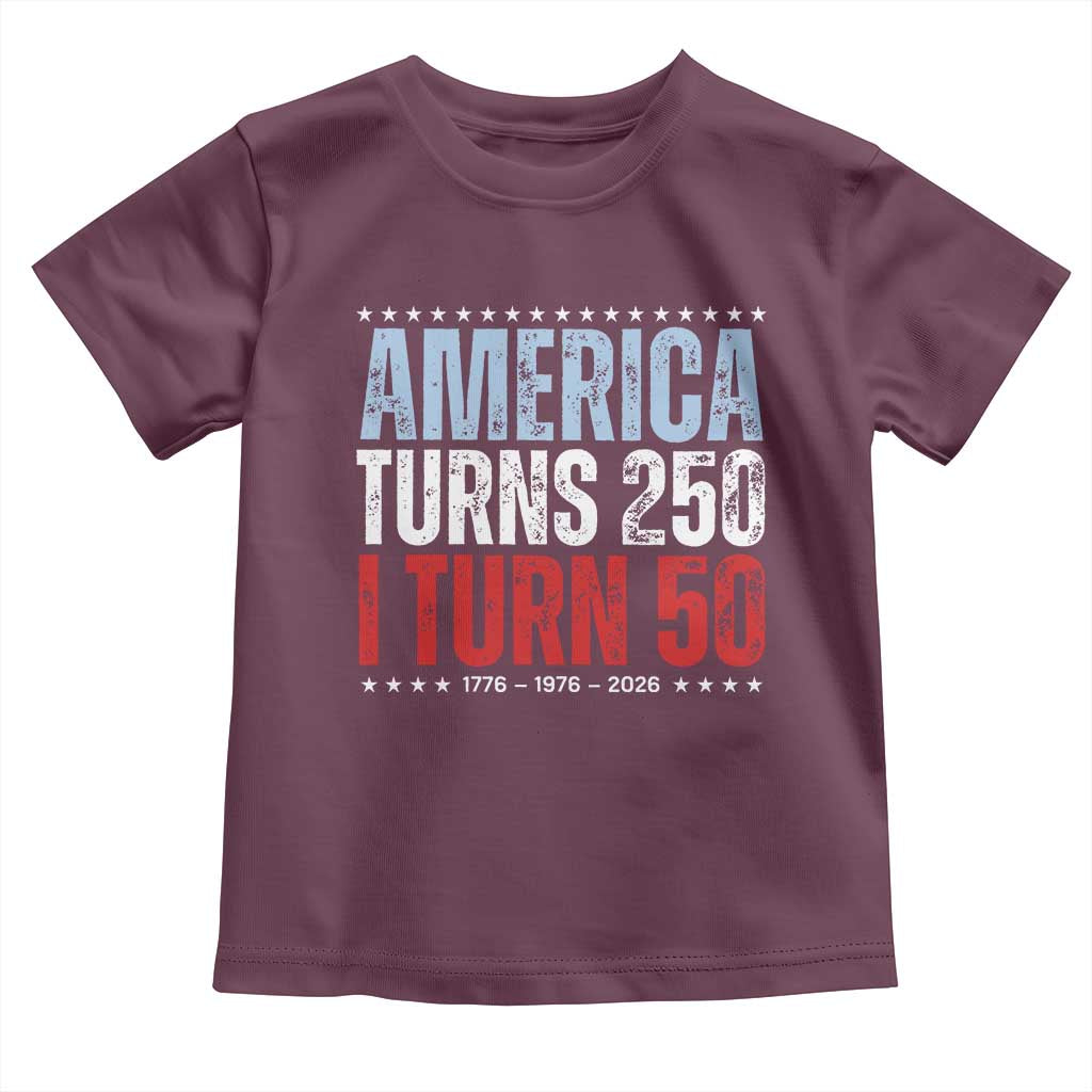 America Turns 250 I Turn 50 Toddler T Shirt 50th Birthday 250th Anniversary USA Vintage 1976