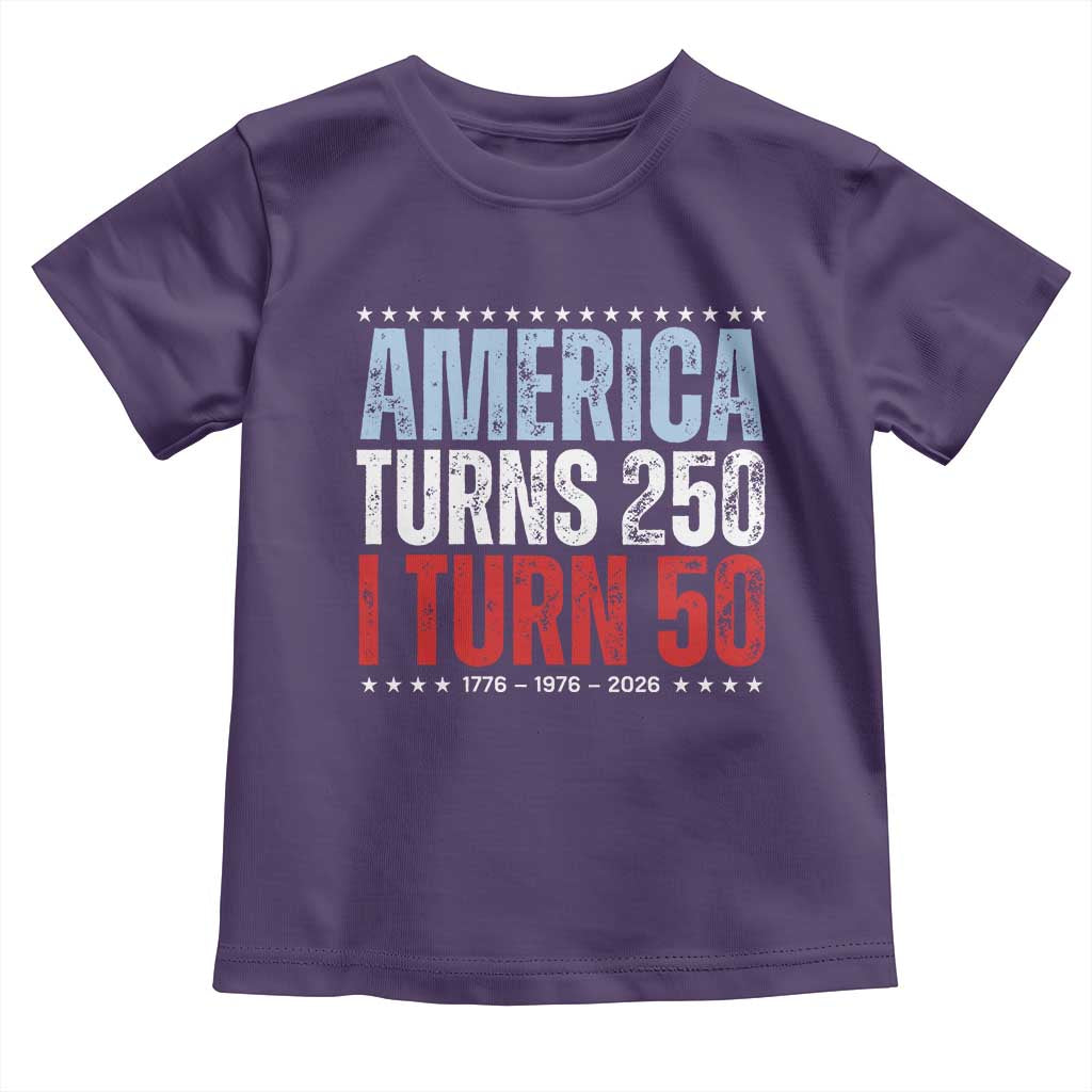 America Turns 250 I Turn 50 Toddler T Shirt 50th Birthday 250th Anniversary USA Vintage 1976
