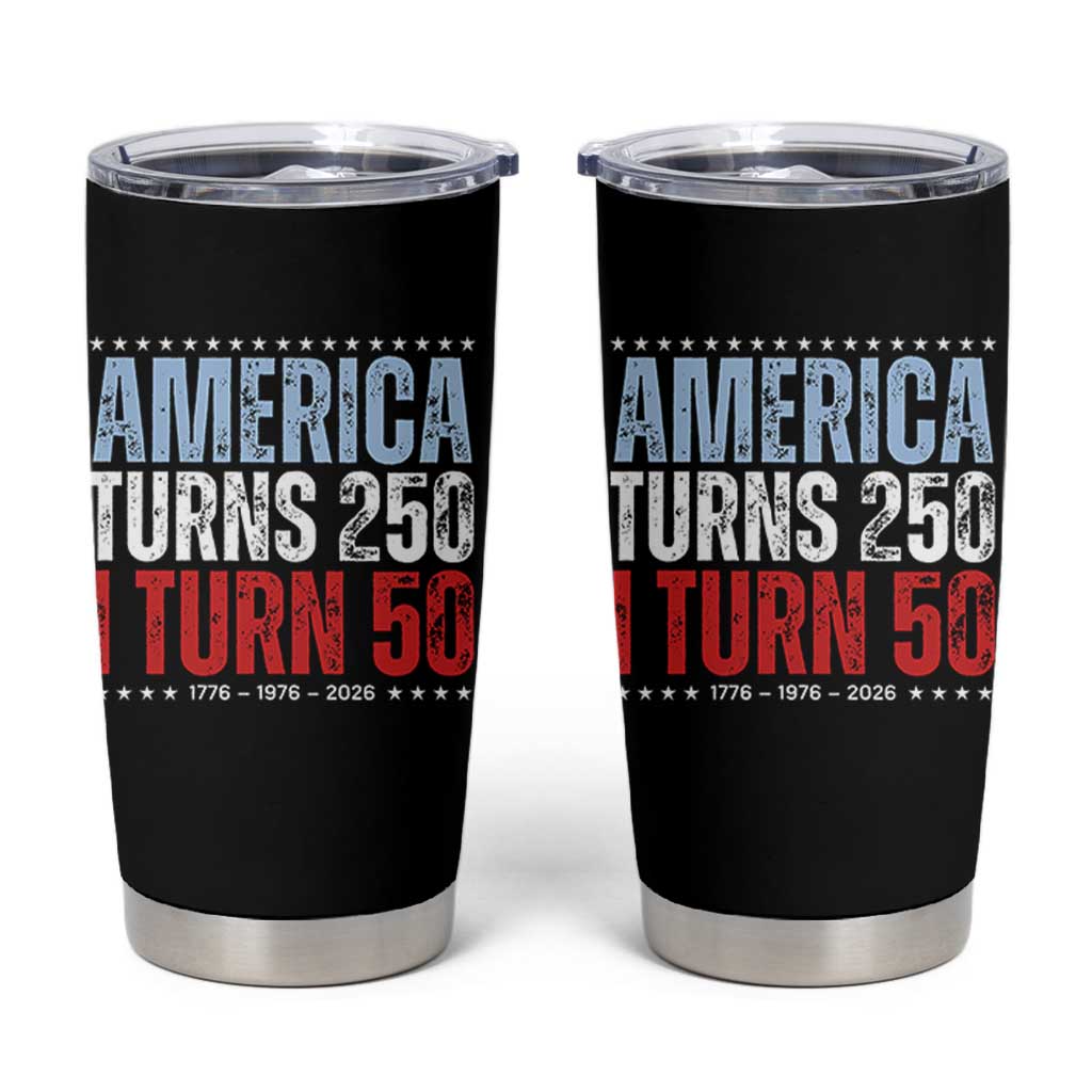 America Turns 250 I Turn 50 Tumbler Cup 50th Birthday 250th Anniversary USA Vintage 1976