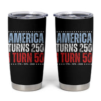 America Turns 250 I Turn 50 Tumbler Cup 50th Birthday 250th Anniversary USA Vintage 1976