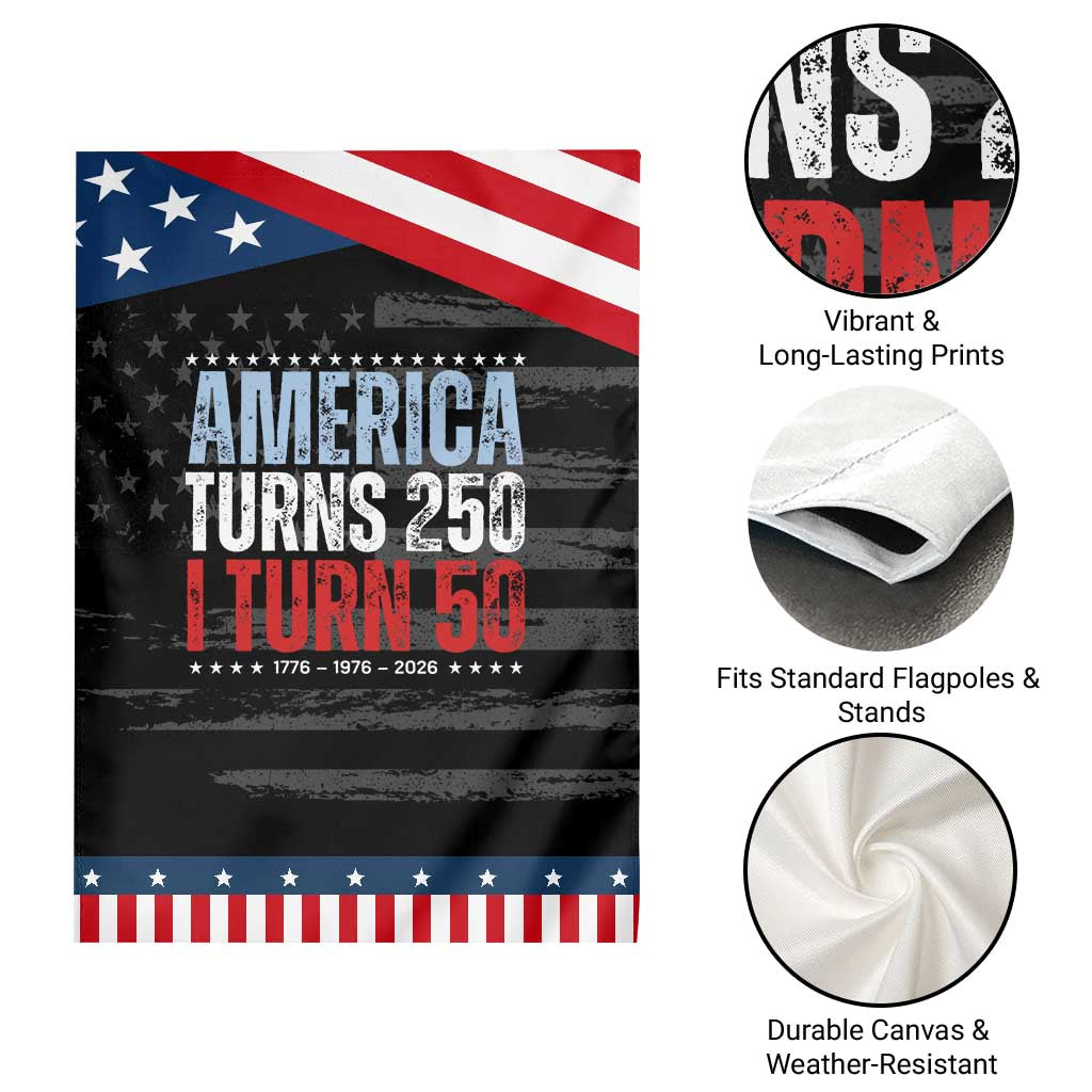 America Turns 250 I Turn 50 Patriotic Garden Flag 50th Birthday 250th Anniversary USA Vintage 1976