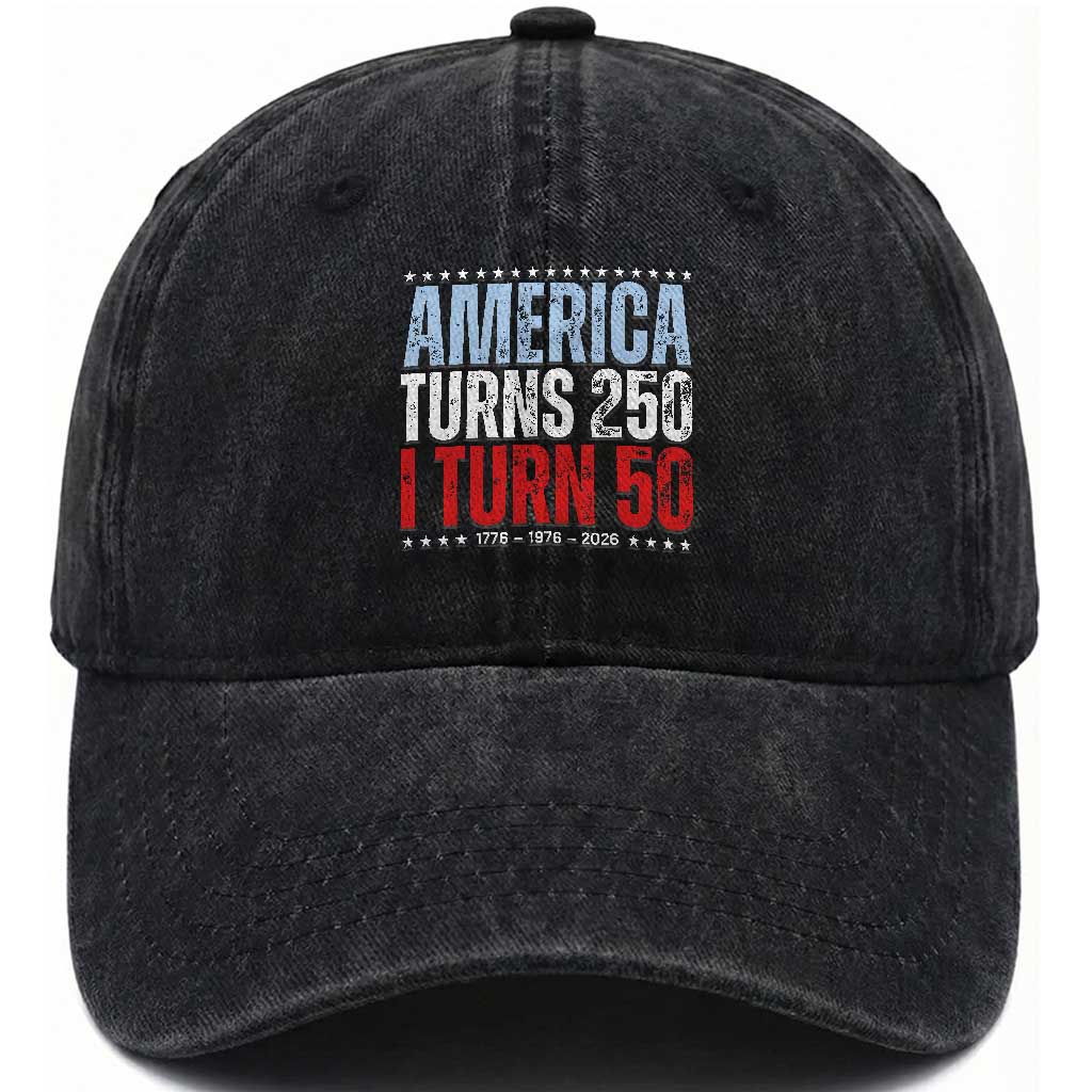 America Turns 250 I Turn 50 Washed Cotton Baseball Cap 50th Birthday 250th Anniversary USA Vintage 1976
