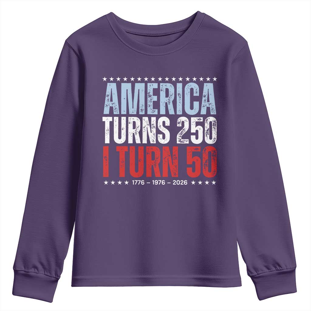 America Turns 250 I Turn 50 Youth Sweatshirt 50th Birthday 250th Anniversary USA Vintage 1976