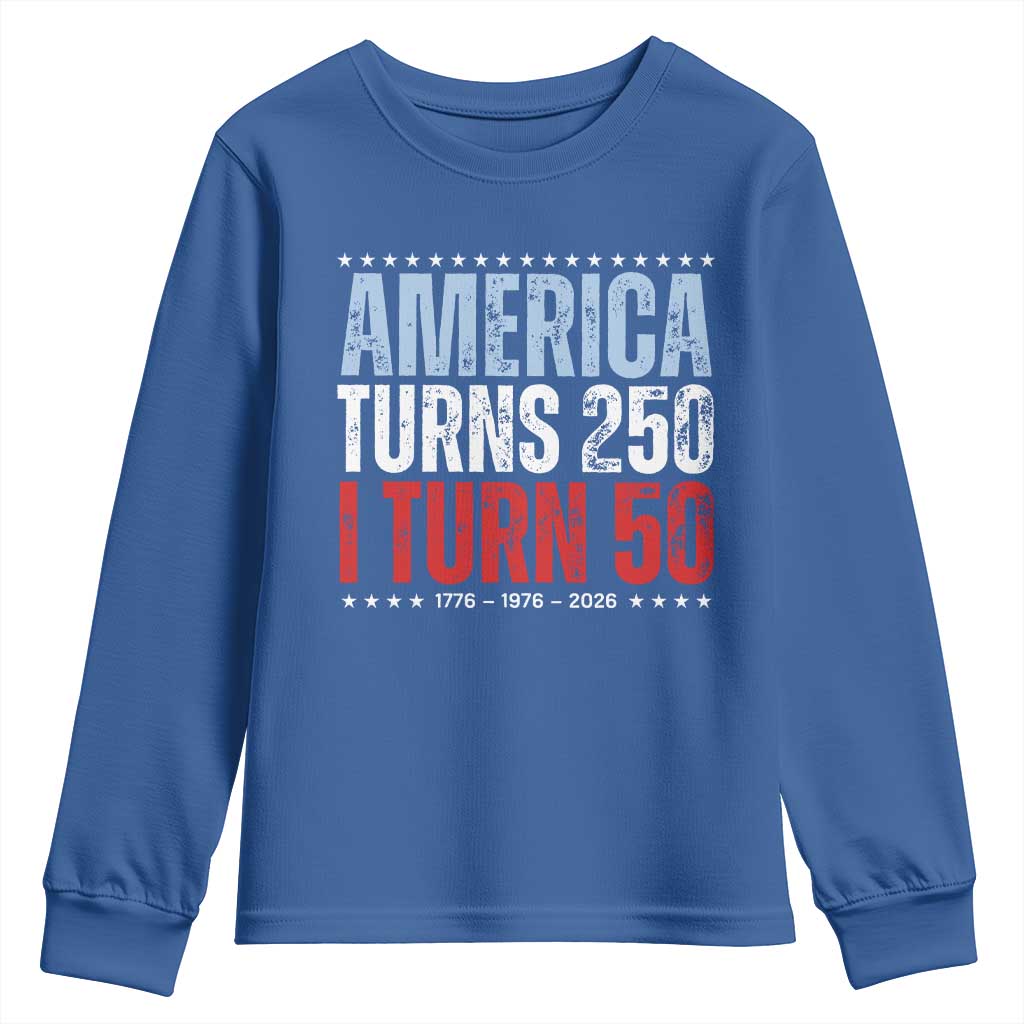 America Turns 250 I Turn 50 Youth Sweatshirt 50th Birthday 250th Anniversary USA Vintage 1976