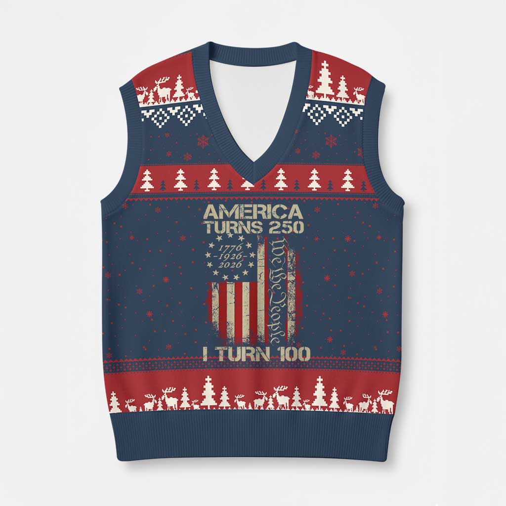 America Turns 250 I Turn 100 V-Neck Knit Sweater Vest 100th Birthday 250th Anniversary USA Vintage 1926 Bday
