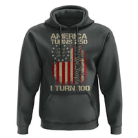America Turns 250 I Turn 100 Hoodie 100th Birthday 250th Anniversary USA Vintage 1926 Bday