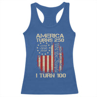 America Turns 250 I Turn 100 Racerback Tank Top 100th Birthday 250th Anniversary USA Vintage 1926 Bday