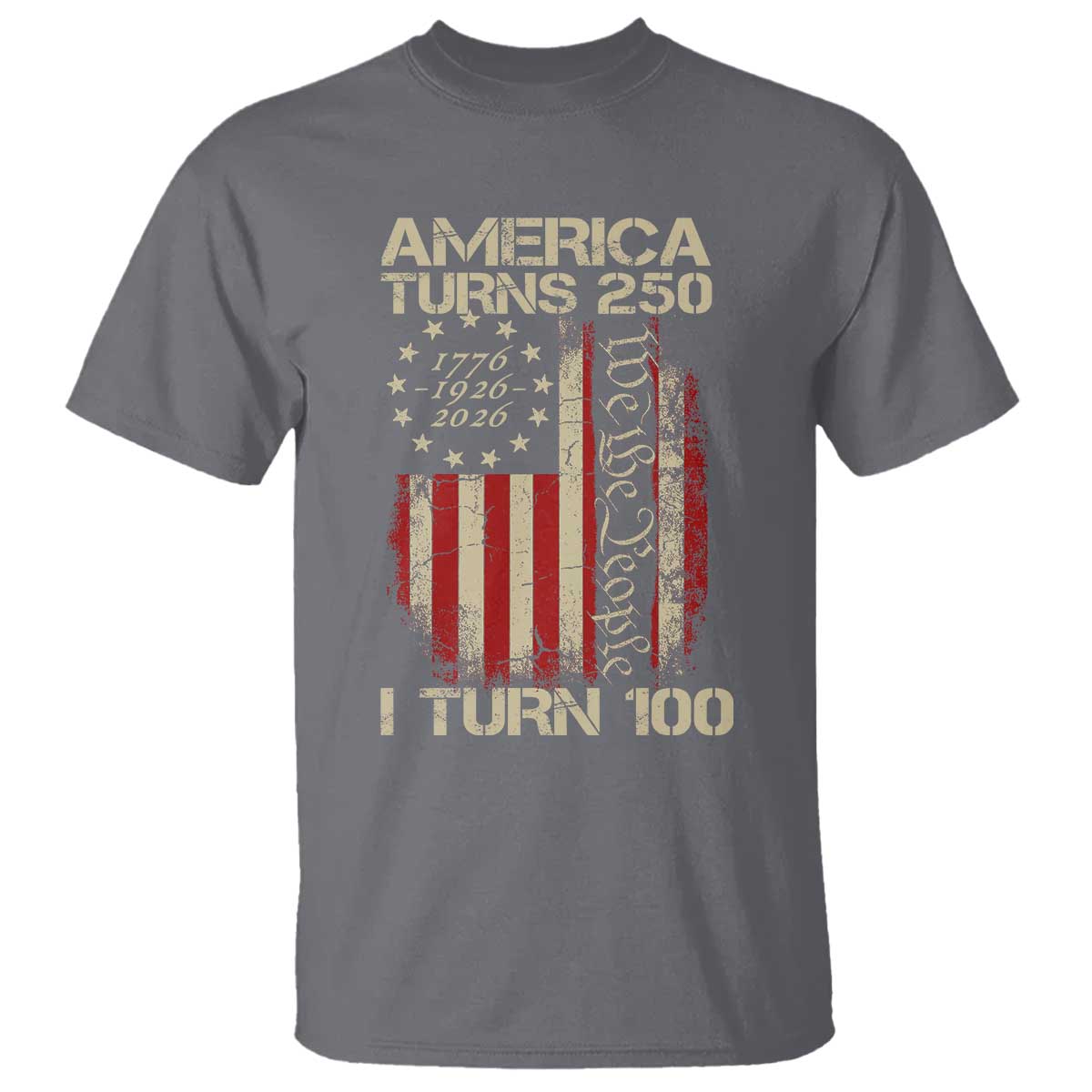America Turns 250 I Turn 100 T Shirt 100th Birthday 250th Anniversary USA Vintage 1926 Bday