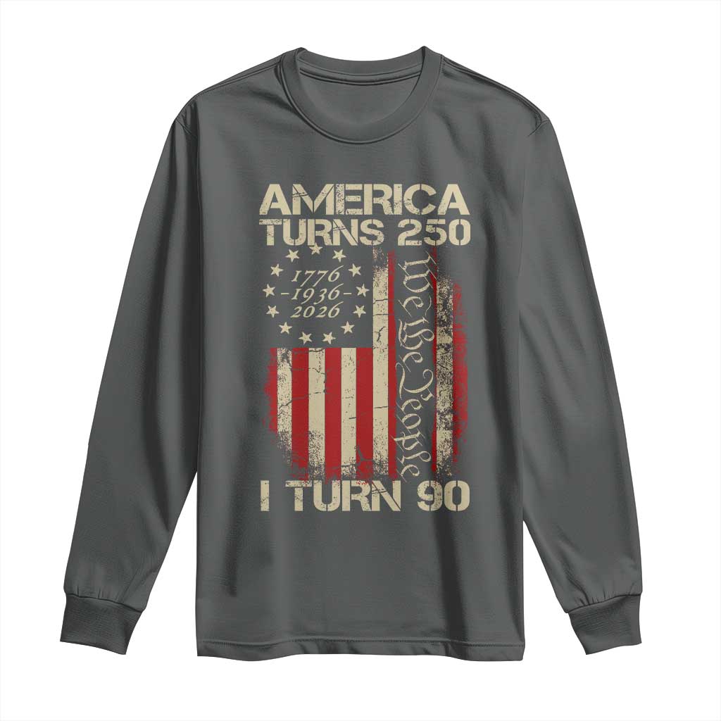 America Turns 250 I Turn 90 Long Sleeve Shirt 90th Birthday 250th Anniversary USA Vintage 1936 Bday