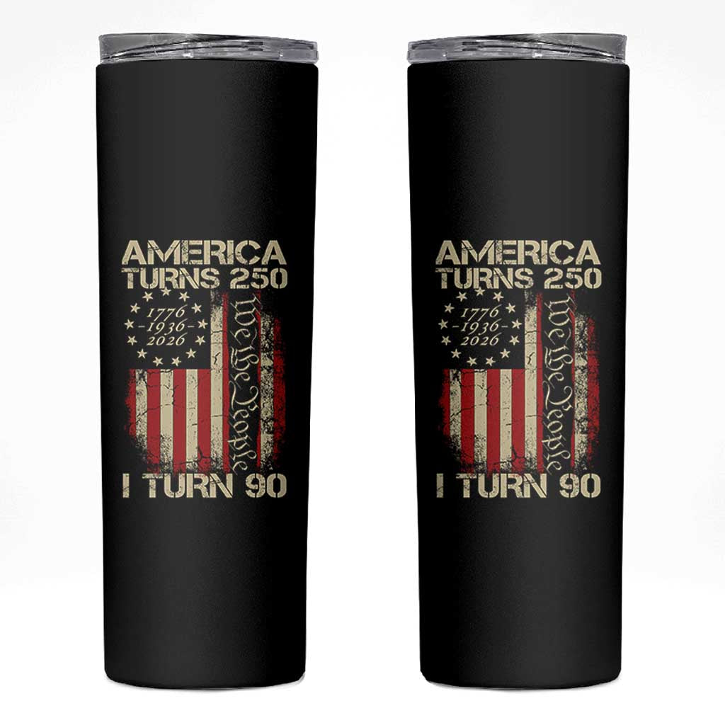 America Turns 250 I Turn 90 Skinny Tumbler 90th Birthday 250th Anniversary USA Vintage 1936 Bday
