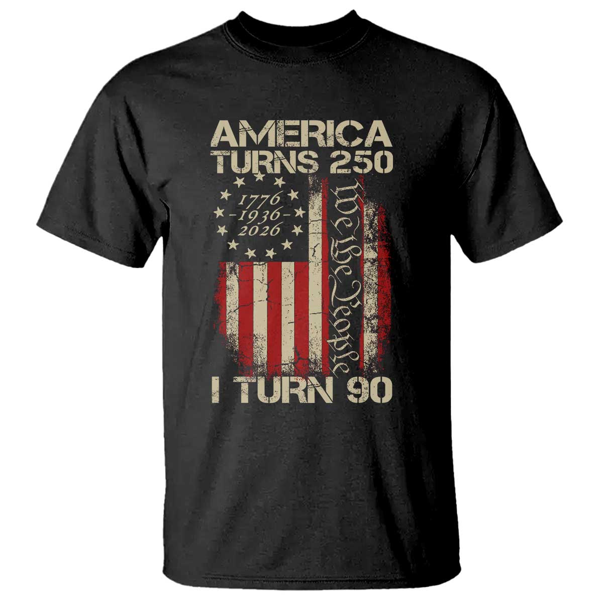 America Turns 250 I Turn 90 T Shirt 90th Birthday 250th Anniversary USA Vintage 1936 Bday