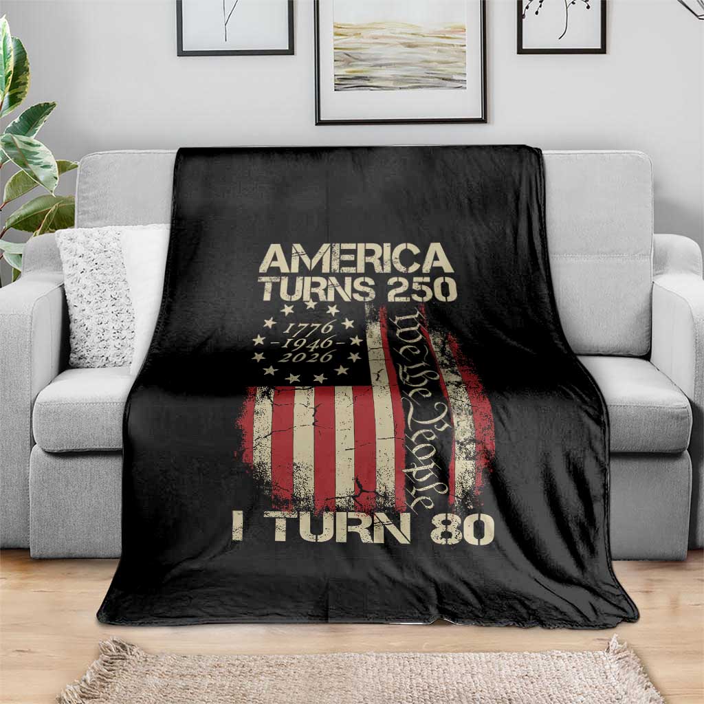 America Turns 250 I Turn 80 Throw Blanket 80th Birthday 250th Anniversary USA Vintage 1946 Bday