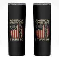 America Turns 250 I Turn 80 Skinny Tumbler 80th Birthday 250th Anniversary USA Vintage 1946 Bday