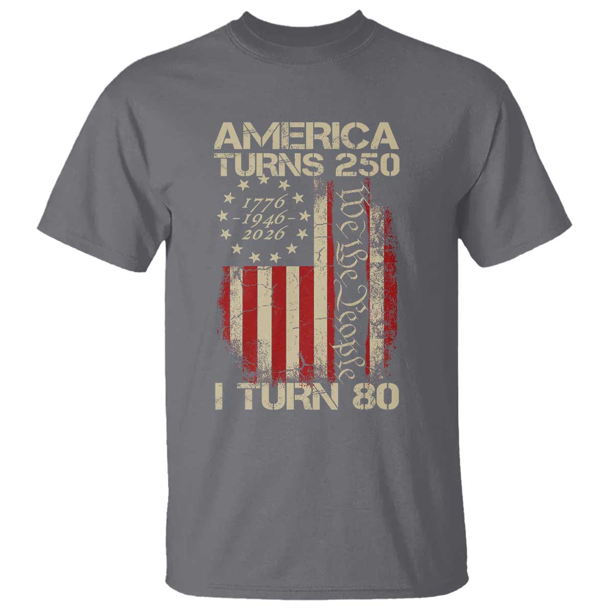 America Turns 250 I Turn 80 T Shirt 80th Birthday 250th Anniversary USA Vintage 1946 Bday