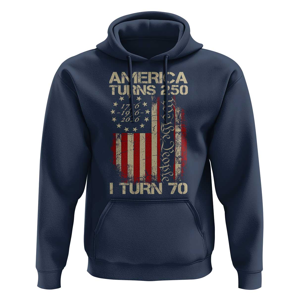America Turns 250 I Turn 70 Hoodie 70th Birthday 250th Anniversary USA Vintage 1956 Bday