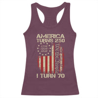 America Turns 250 I Turn 70 Racerback Tank Top 70th Birthday 250th Anniversary USA Vintage 1956 Bday