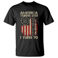 America Turns 250 I Turn 70 T Shirt 70th Birthday 250th Anniversary USA Vintage 1956 Bday
