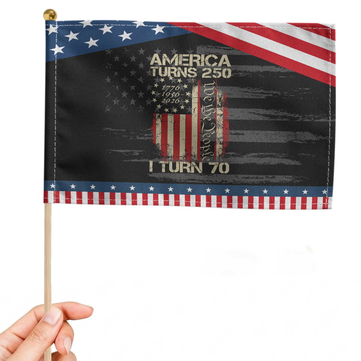 America Turns 250 I Turn 70 Patriotic Handheld Flag 70th Birthday 250th Anniversary USA Vintage 1956 Bday