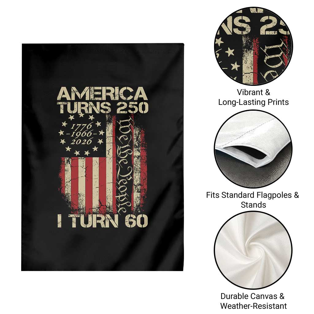 America Turns 250 I Turn 60 Garden Flag 60th Birthday 250th Anniversary USA Vintage 1966 Bday