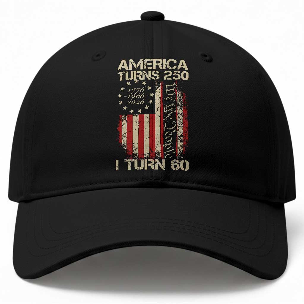America Turns 250 I Turn 60 Baseball Cap 60th Birthday 250th Anniversary USA Vintage 1966 Bday