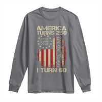 America Turns 250 I Turn 60 Long Sleeve Shirt 60th Birthday 250th Anniversary USA Vintage 1966 Bday