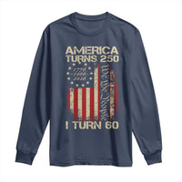 America Turns 250 I Turn 60 Long Sleeve Shirt 60th Birthday 250th Anniversary USA Vintage 1966 Bday