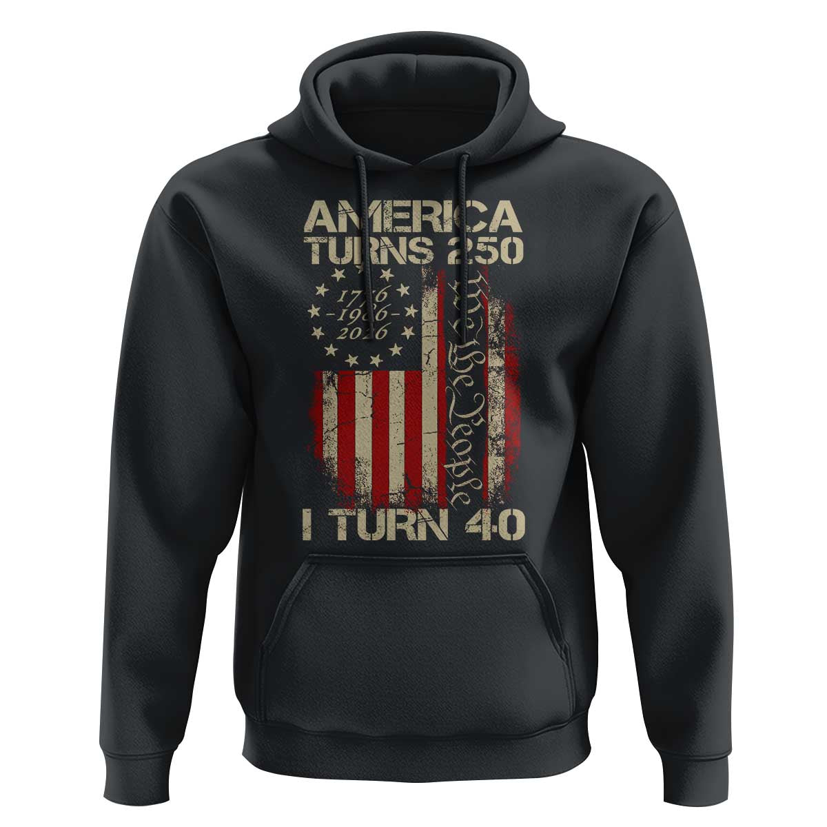 America Turns 250 I Turn 40 Hoodie 40th Birthday 250th Anniversary USA Vintage 1986 Bday