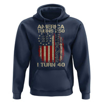 America Turns 250 I Turn 40 Hoodie 40th Birthday 250th Anniversary USA Vintage 1986 Bday
