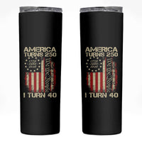 America Turns 250 I Turn 40 Skinny Tumbler 40th Birthday 250th Anniversary USA Vintage 1986 Bday